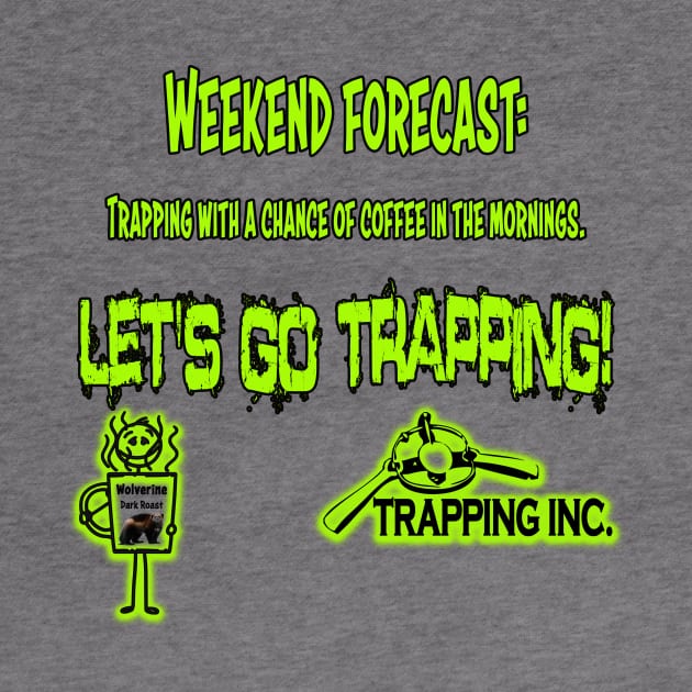 Weekend Forecast by Trapping Inc TV